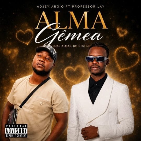 Adjey Argio Feat. Professor Lay - Alma Gêmea 2026 baixar mp3