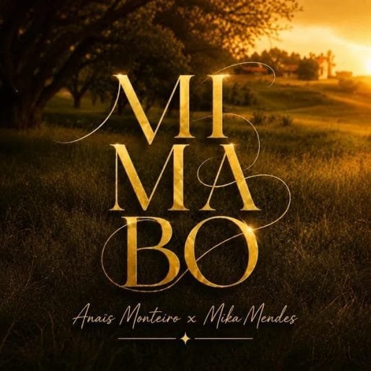 Anais Monteiro x Mika Mendes - Mi Ma Bo download mp3 2026