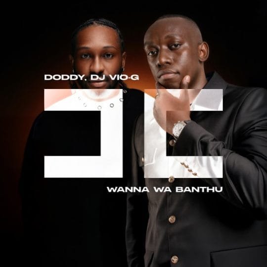 Doddy & DJ VIO-G - Wanna Wa Banthu 2026 mp3