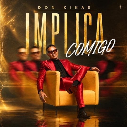 Don Kikas - Implica Comigo 2026 mp3