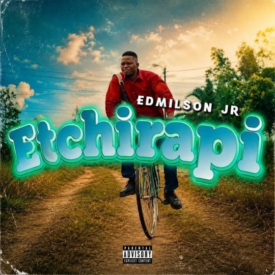 Edmilson Jr - Etchirapi 2026 mp3