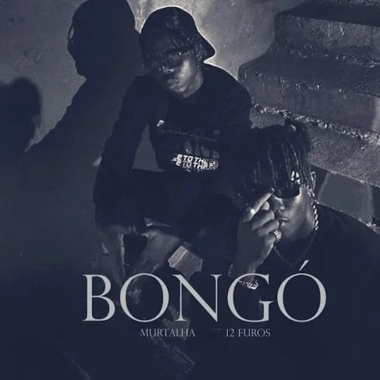 Murtalha Feat. 12 Furos - Bongó Part.2 mp3 download 2026