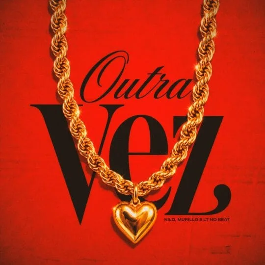 Nilo Feat. Murilo e LT no Beat - Outra Vez 2026 mp3