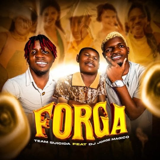 Team Sucida feat. DJ Jorge Mágico - Forga