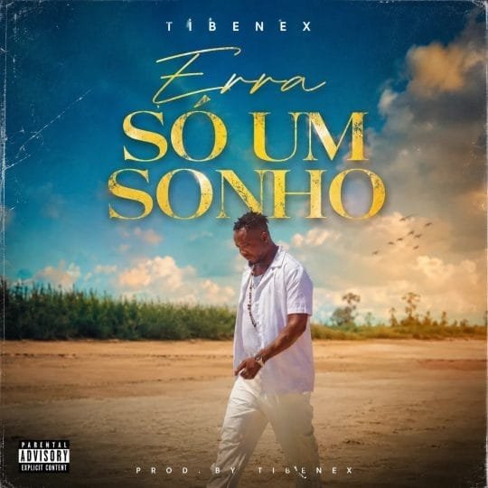 Tibenex - Erra Só Um Sonho mp3 download 2026