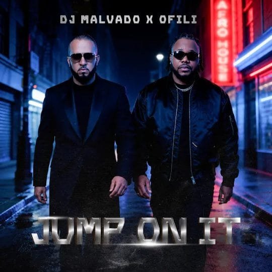 DJ Malvado Feat. Ofili - Jump On It 2026