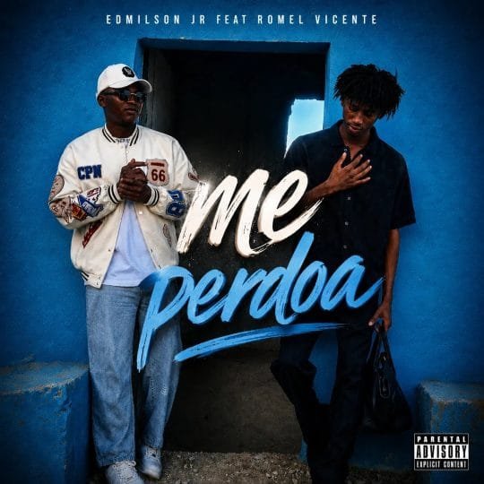 Edmilson Jr Feat. Romel Vicente - Me Perdoa 2026 mp3