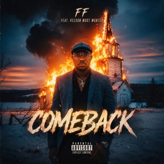FF Feat. Kelson Most Wanted - Comeback download mp3