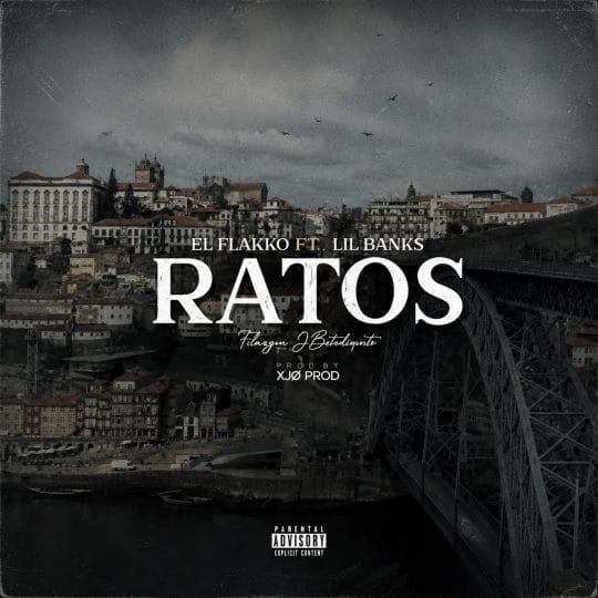 Lil Banks x El Flakko - Ratos 2026