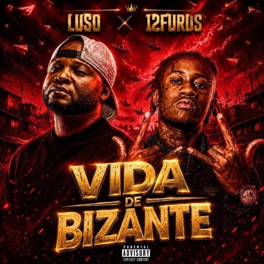 Luso Feat. 12 Furos - Vida de Bizante download mp3 2026
