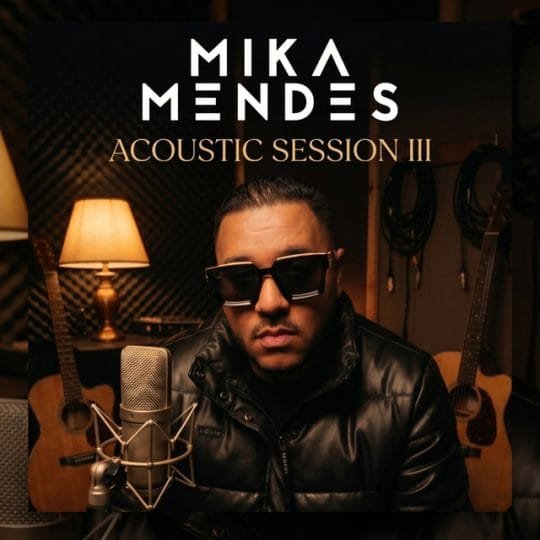 Mika Mendes - Acoustic Session III 2026 mp3