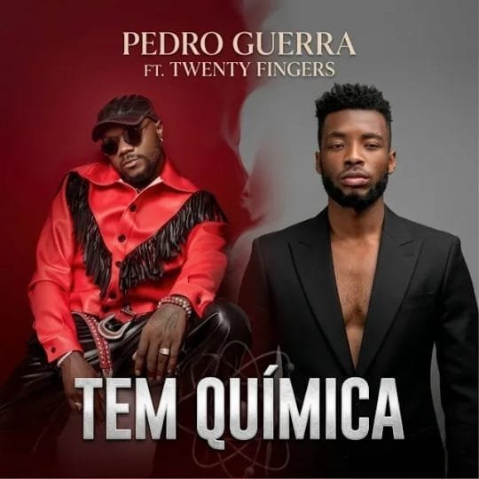 Pedro Guerra Feat. Twenty Fingers - Tem Química 2026