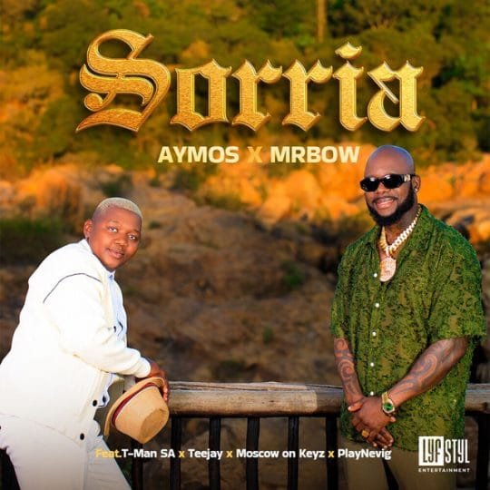 Aymos & Mr Bow Feat. T-Man SA, Tee Jay, Moscow on Keyz & PlayNevig - Sorria 2026 mp3