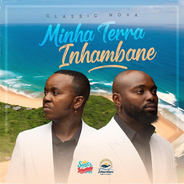 Classic Nova - Minha Terra (Inhambane)