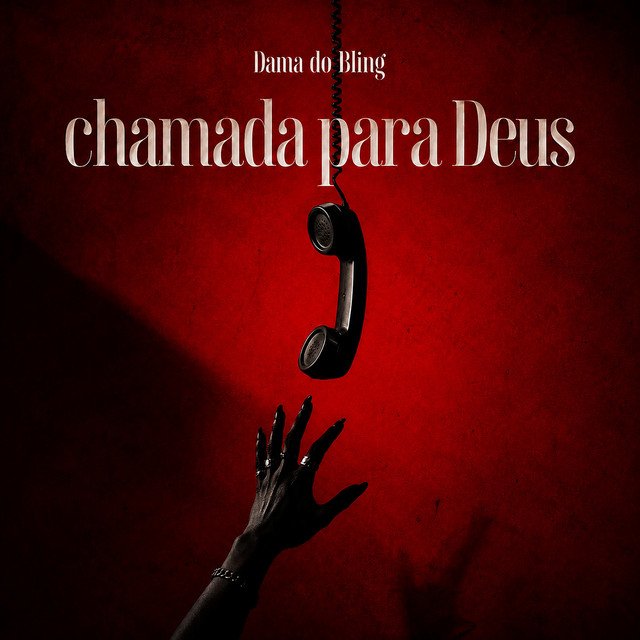 Dama Do Bling - Chamada Para Deus