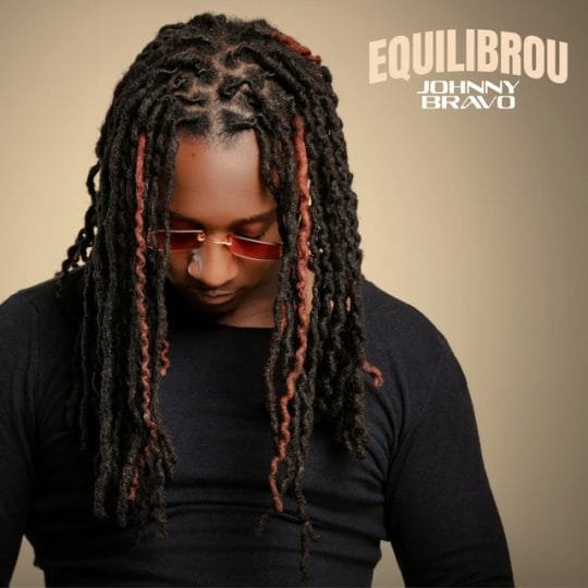 Johnny Bravo - Equilibrou 2026