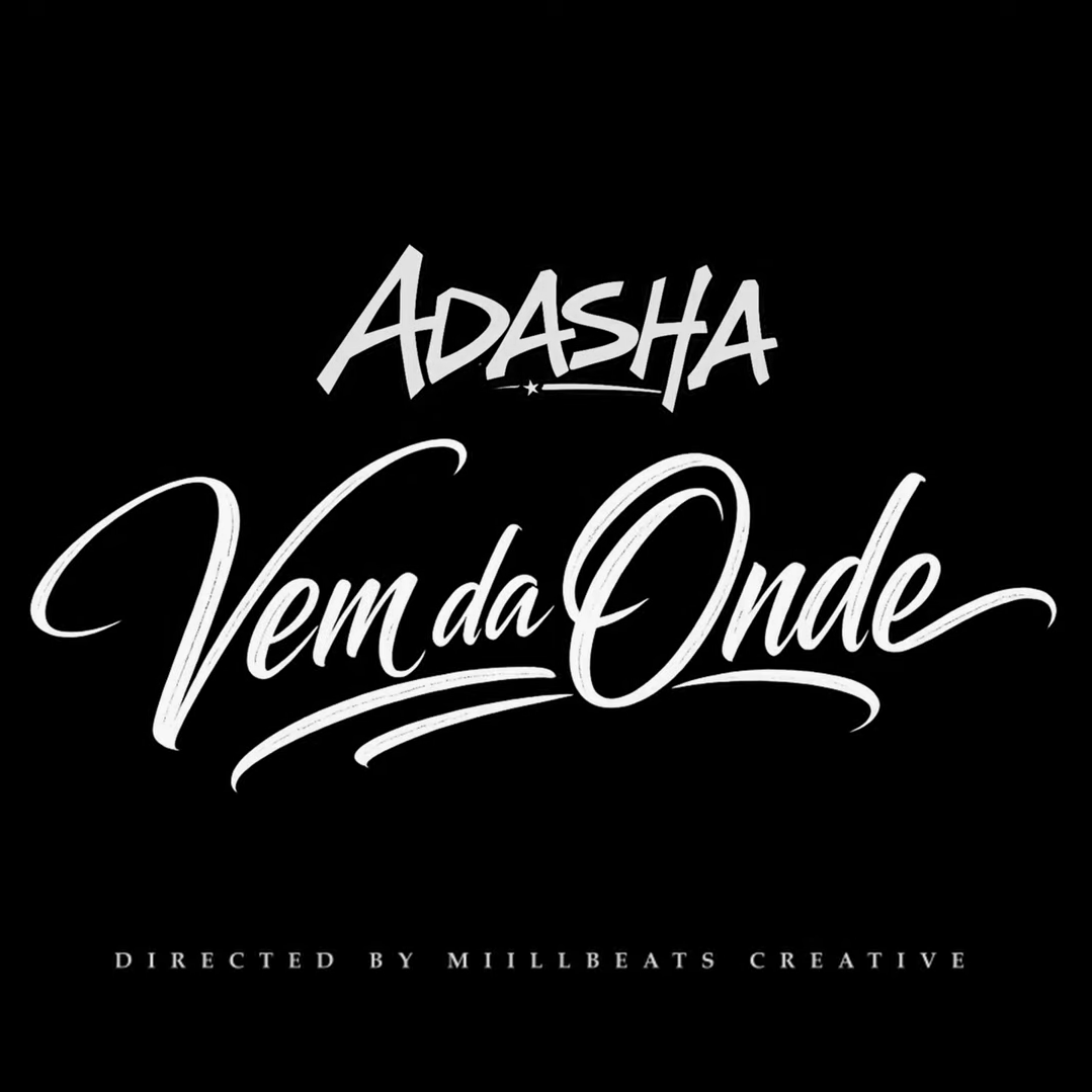 Adasha - Vem Da Onde
