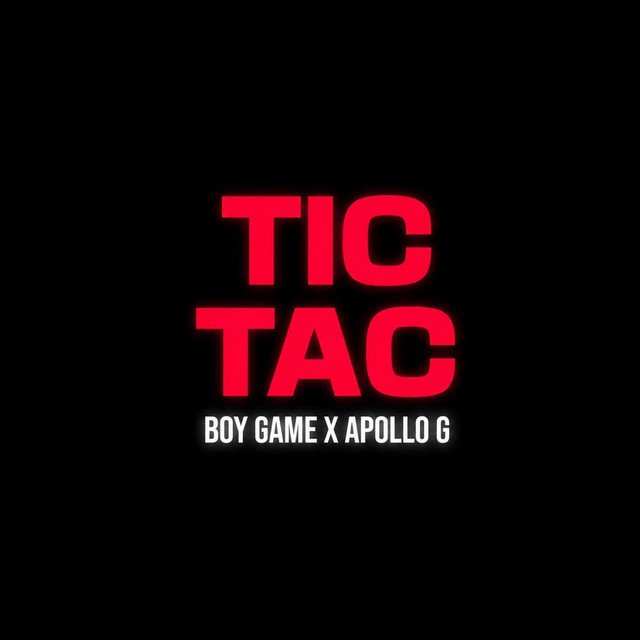 Boy Game & Apollo G - TIC TAC