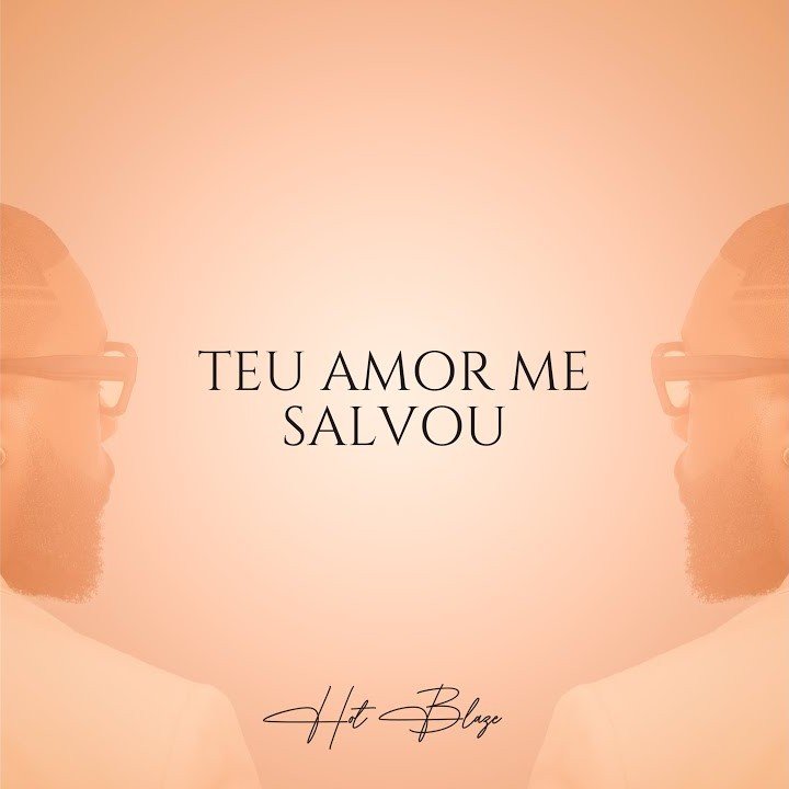 Hot Blaze - Teu Amor Me Salvou