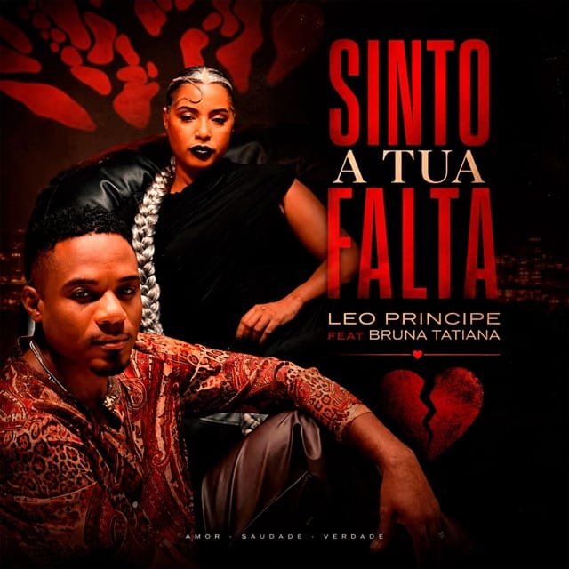 Leo Príncipe Feat. Bruna Tatiana - Sinto a Tua Falta