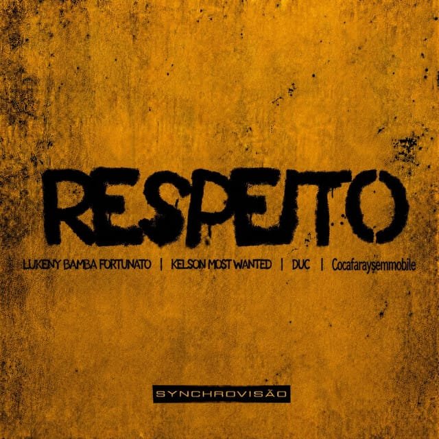Lukeny Bamba Fortunato Feat. Kelson Most Wanted & Cocafaraysemmobile & Duc - Respeito