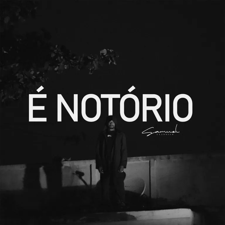Samuel Clássico - É Notório