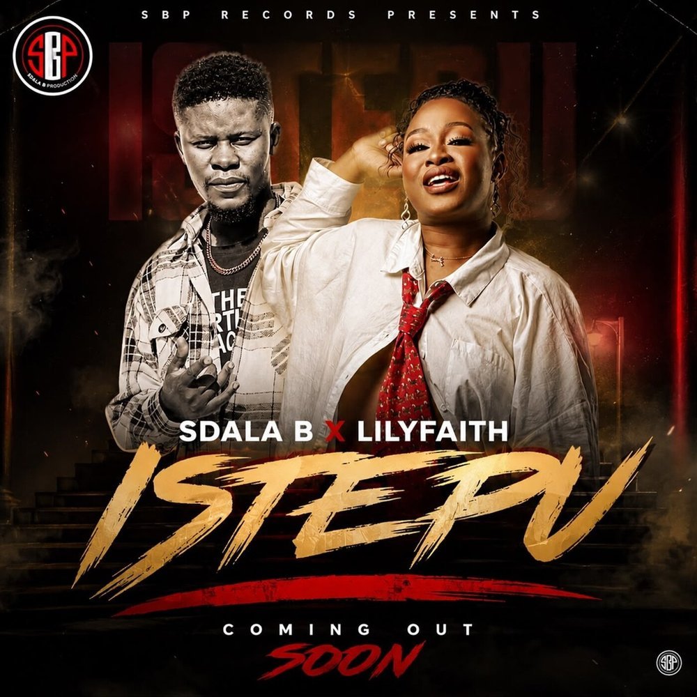 Sdala B Feat. Lilyfaith - Istepu