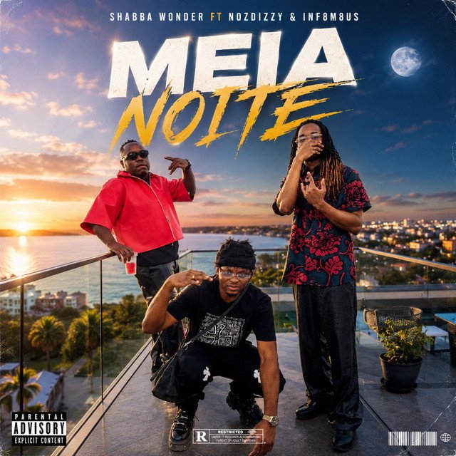 Shabba Wonder - Meia Noite (Feat. Nozdizzy & INF8M8US)