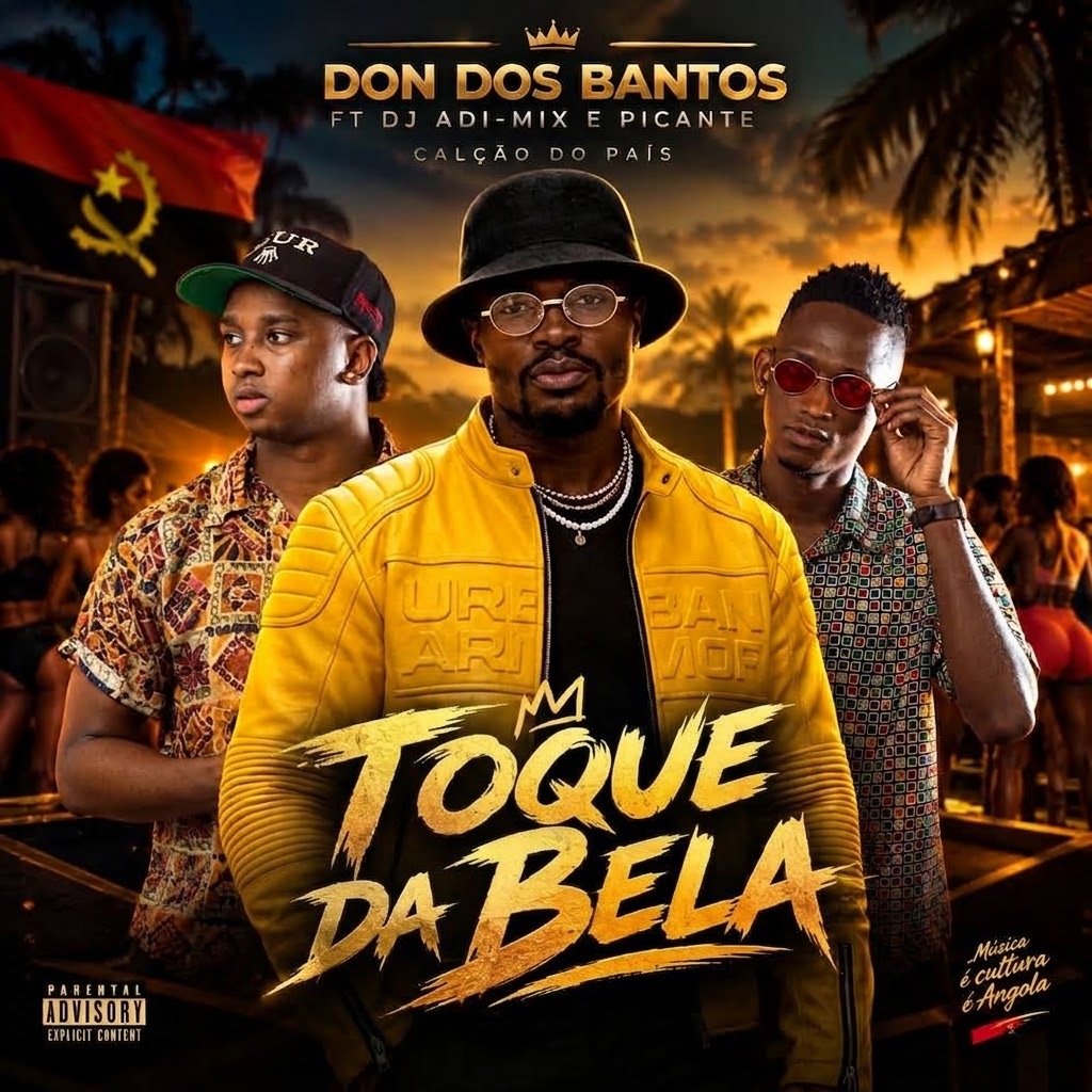 Don Dos Bantos Feat. DJ Adi Mix & Picante - Toque Da Bela