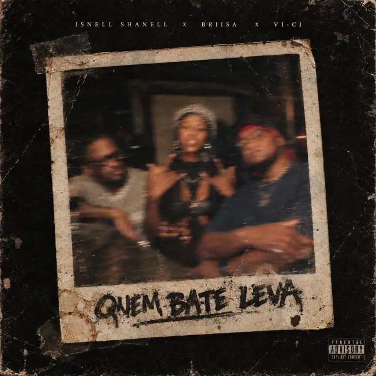 Isnell Shanel Feat. Briisa Vi-Ci - Quem Bate Leva