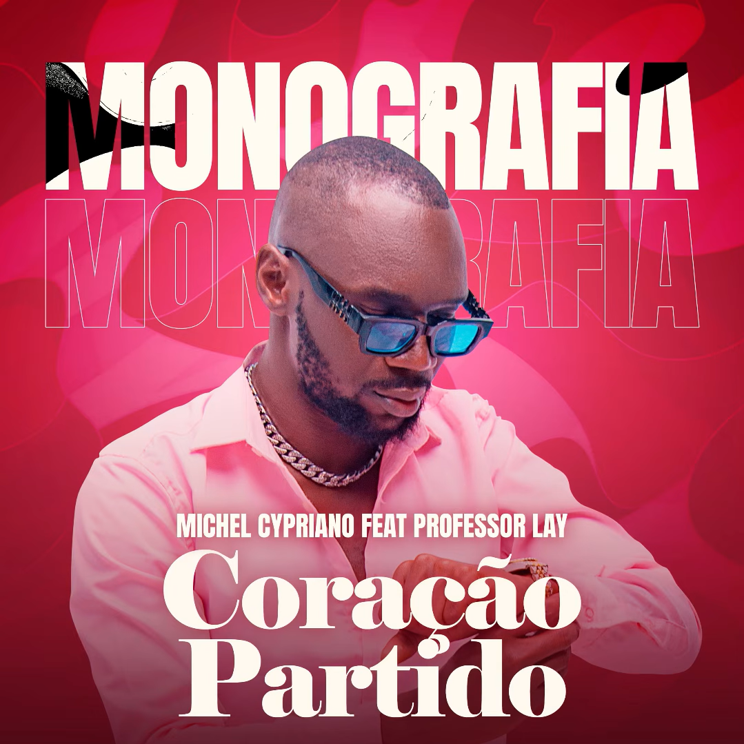 Michel Cypriano Feat. Professor Lay - Coração Partido