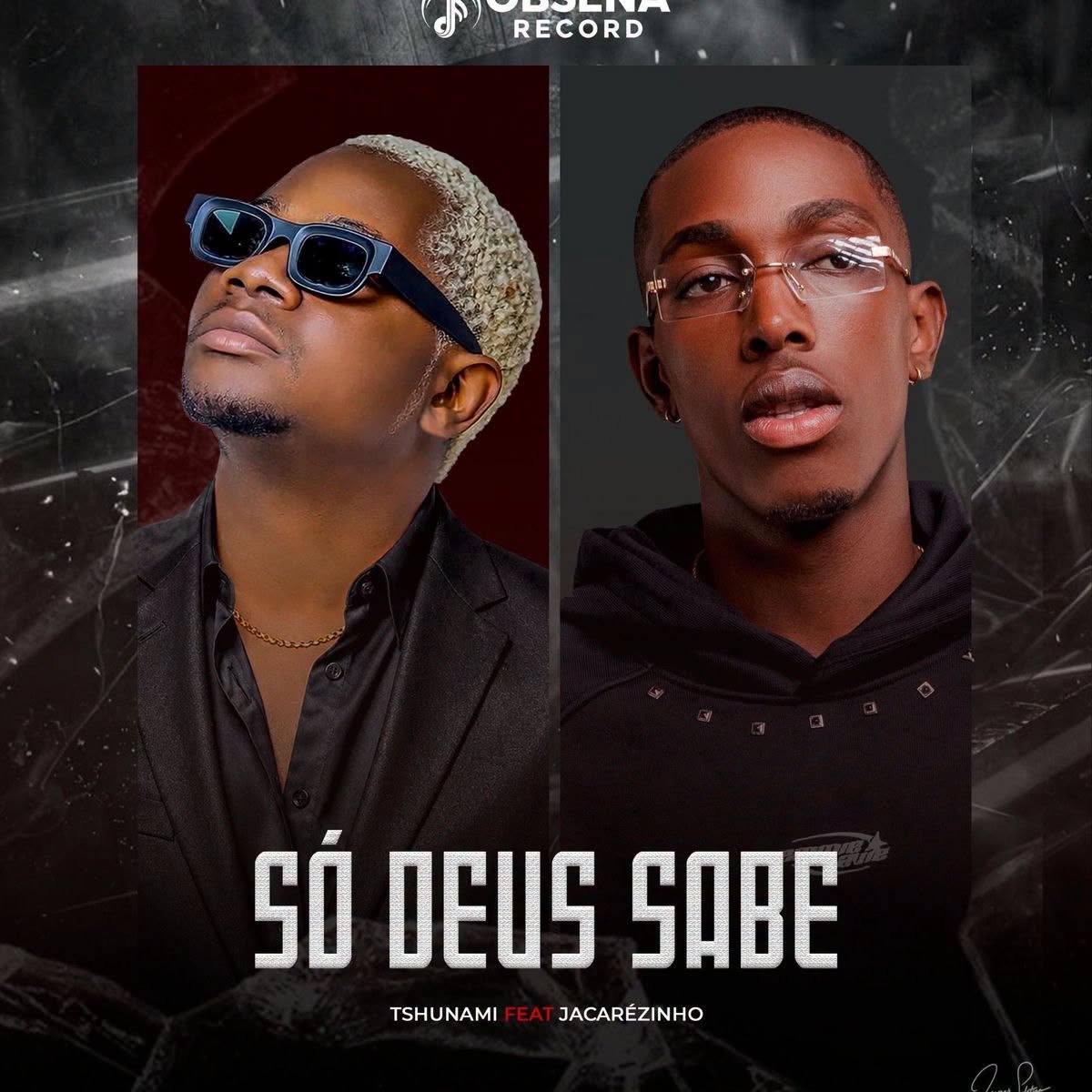 Tshunami Feat. Jacarezinho - Só Deus Sabe