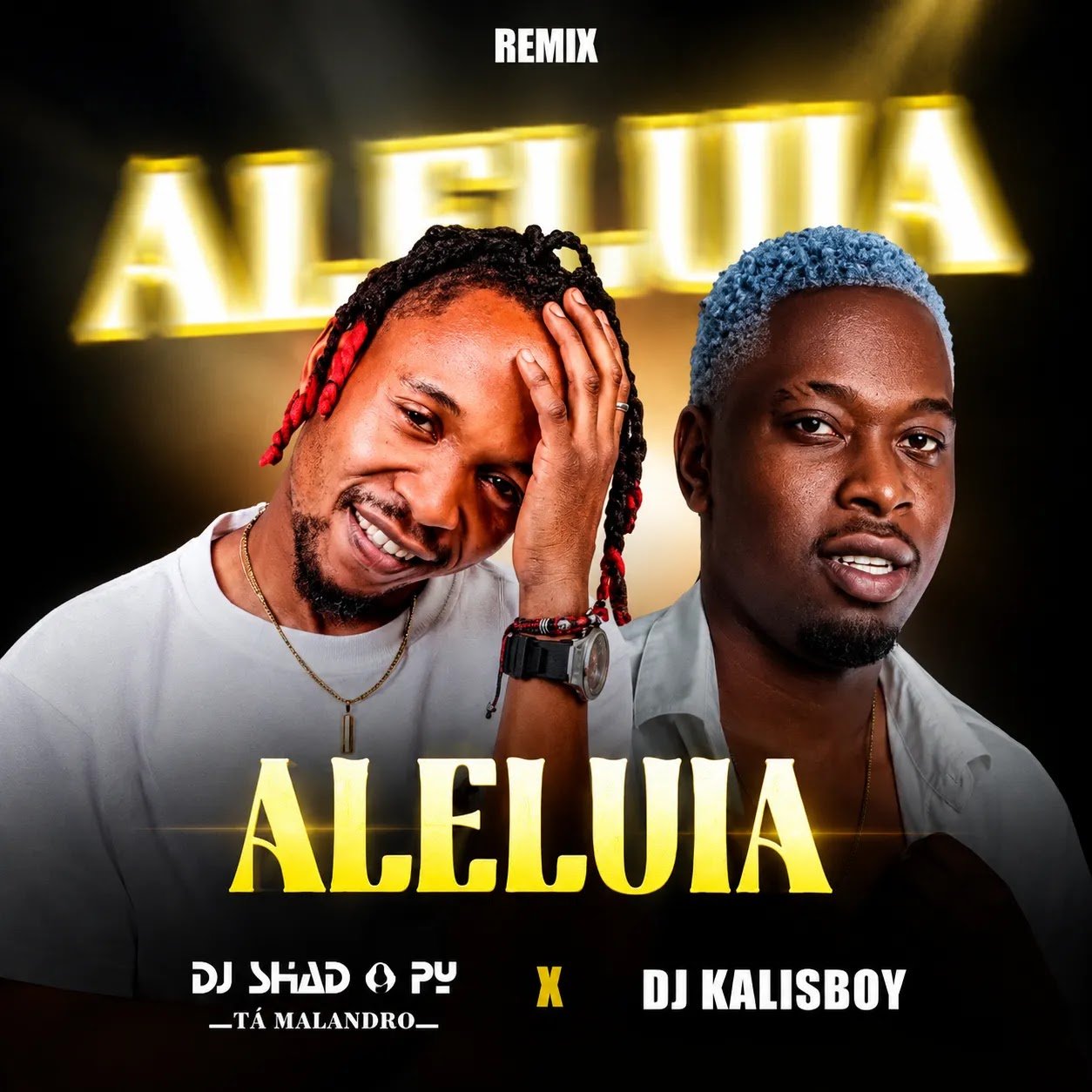 DJ Shado Py Feat. DJ Kalisboy - Aleluia (Remix)