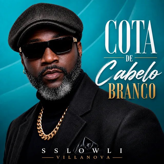 Sslowli VillaNova - Cota de Cabelo Branco (Álbum)